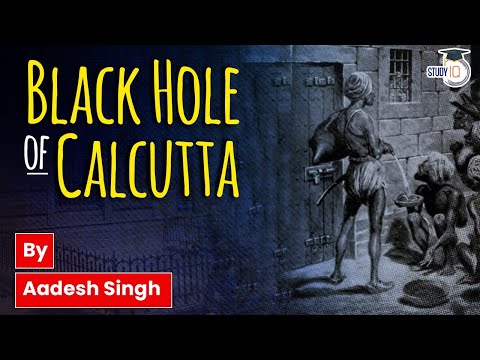 The Black Hole Tragedy | Modern Indian History by Aadesh Singh | UPSC GS | StudyIQ IAS