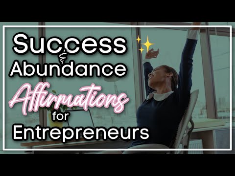 I AM Success Affirmations For Business & Entrepreneurs | Positive Morning Meditation | 222